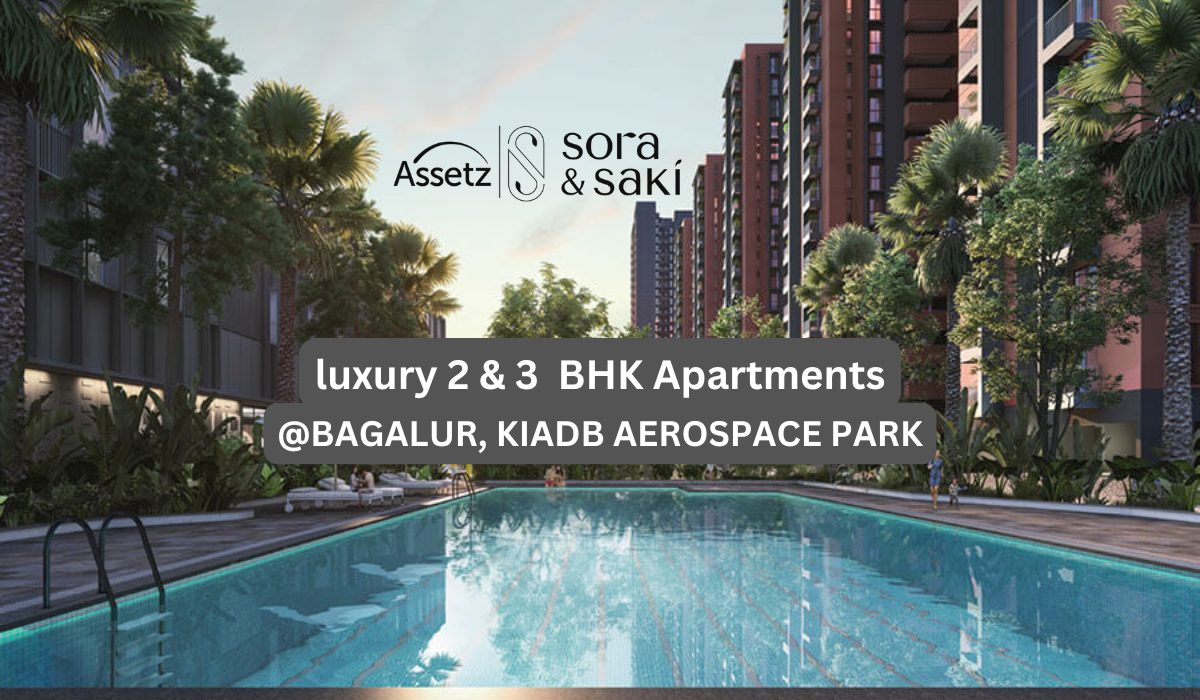 Assetz Sora and Saki in Bagalur, KIADB Aerospace Park, Bangalore